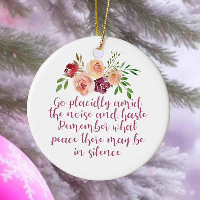 Desiderata Poem Peaceful Meditation Ceramic Ornament (Creator Uploaded)
