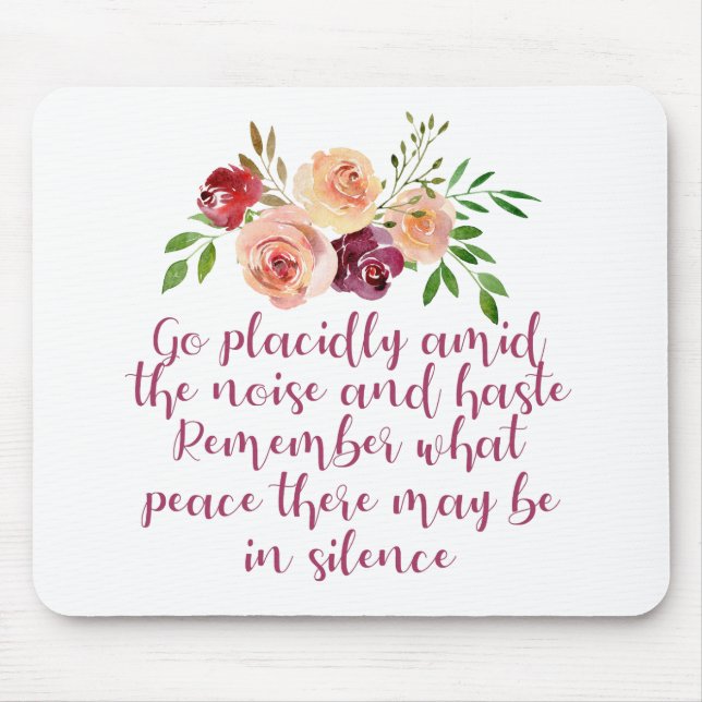 Desiderata Poem Peaceful Meditation Mouse Pad (Front)