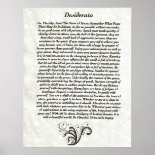 DESIDERATA with Flourish Poster