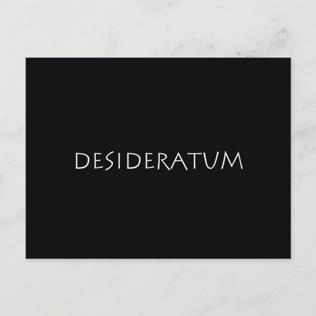 Desideratum Postcard (Front)