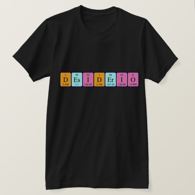 Desiderio periodic table name shirt (Design Front)