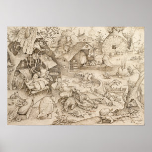 Desidia (Sloth) by Pieter Bruegel the Elder Poster