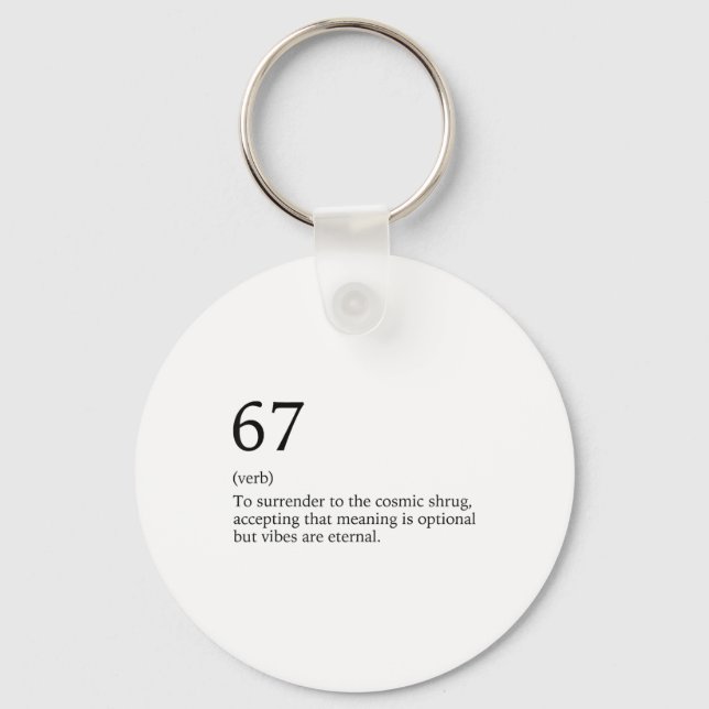 Design 67 Meme Six Seven 6-7 Funny Internet Joke V Key Ring (Front)