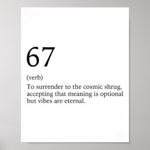 Design 67 Meme Six Seven 6-7 Funny Internet Joke V Poster