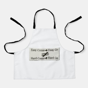 Design About Easy Work And Hard Work Relationship Apron