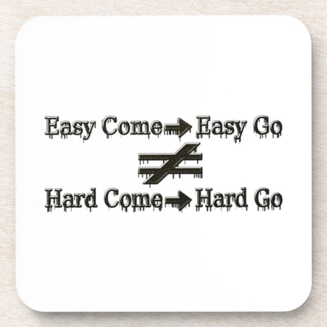 Design About Easy Work And Hard Work Relationship  Coaster (Front)