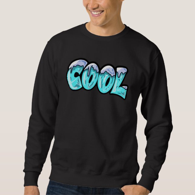Design Cool Graffiti Style In Ice Cube Look Sweatshirt (Front)