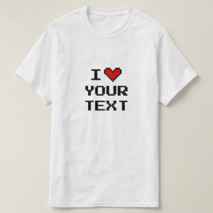 Design custom i heart t shirts for friends & teams