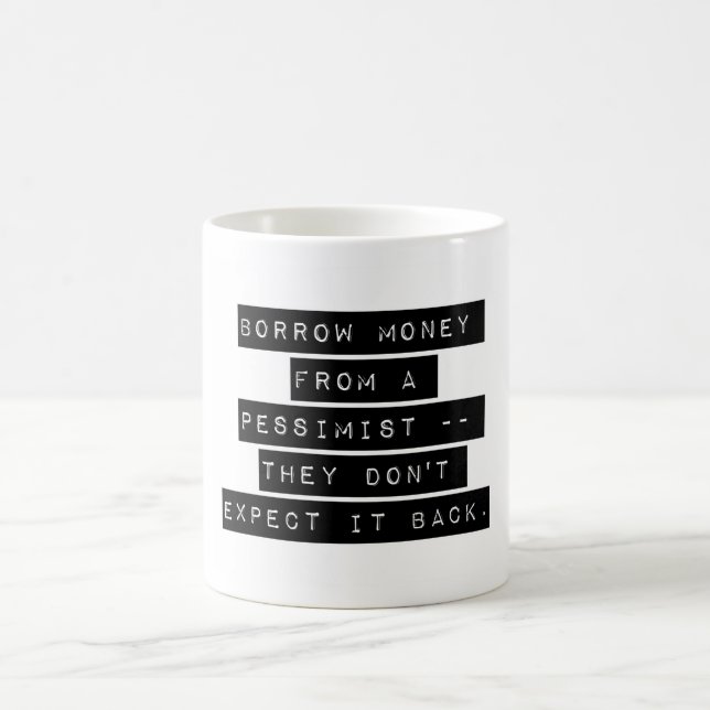 Design featuring the funny statement: coffee mug (Center)