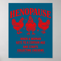 Design Henopause Chicken Humor Farm Poultry