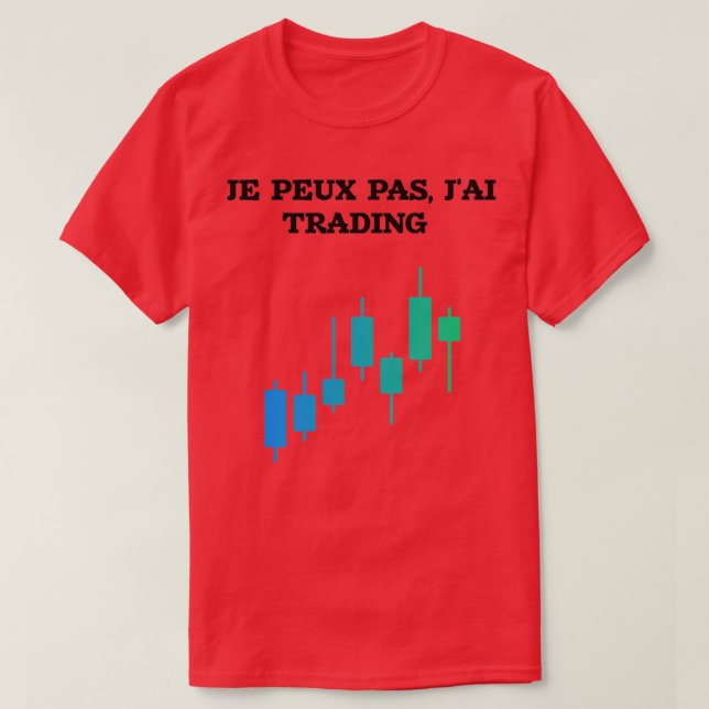 design I can not I have trading T-Shirt (Design Front)