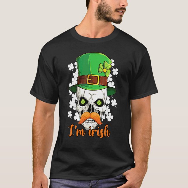 Design Skeletons I'm Irish Happy St Patricks Day F T-Shirt (Front)
