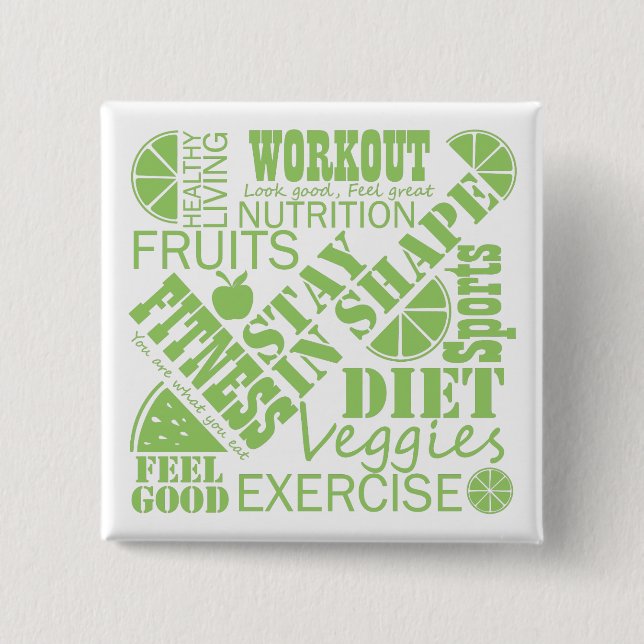 Design to encourage heathy lifestyle 15 cm square badge (Front)