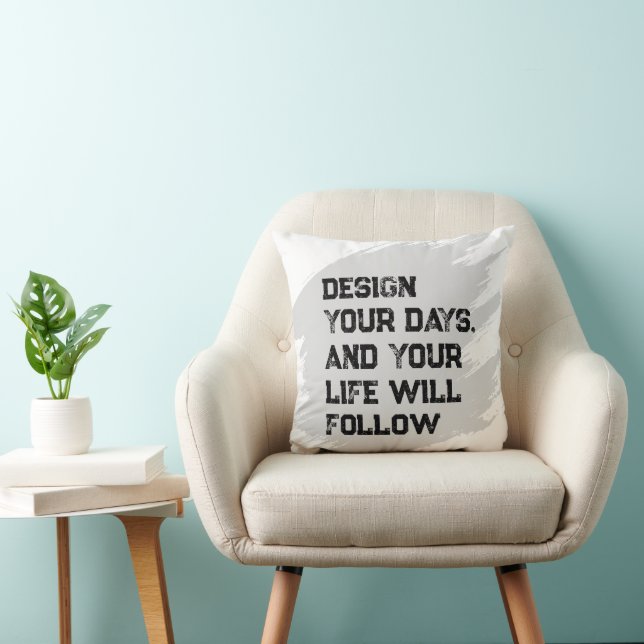 Design your days... cushion (Chair)