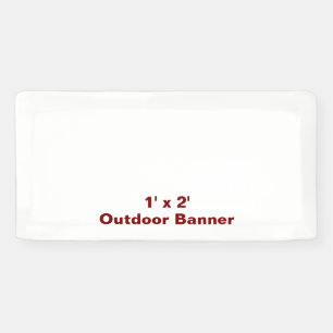 Design Your Own 1' x 2' Outdoor Vinyl Banner