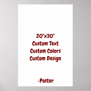 Design Your Own 20"x30" Matte Poster