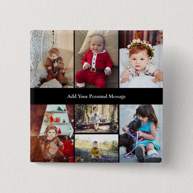 Design Your Own 7 Photo Collage 15 Cm Square Badge (Front)