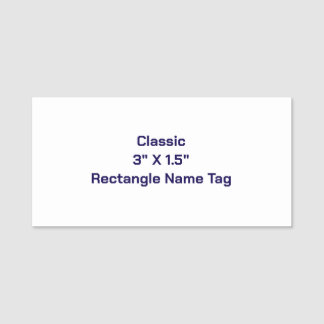 Design Your Own Classic 3" X 1.5" Rectangle Name Tag