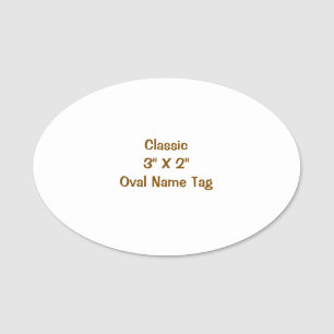 Design Your Own Classic 3" X 2" Oval Name Tag