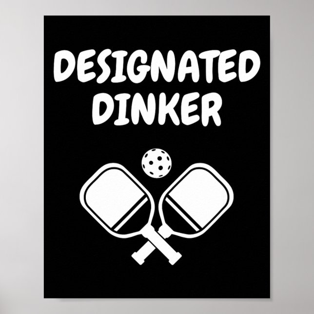 Designated dinker funny pickleball pun pickle ball poster (Front)