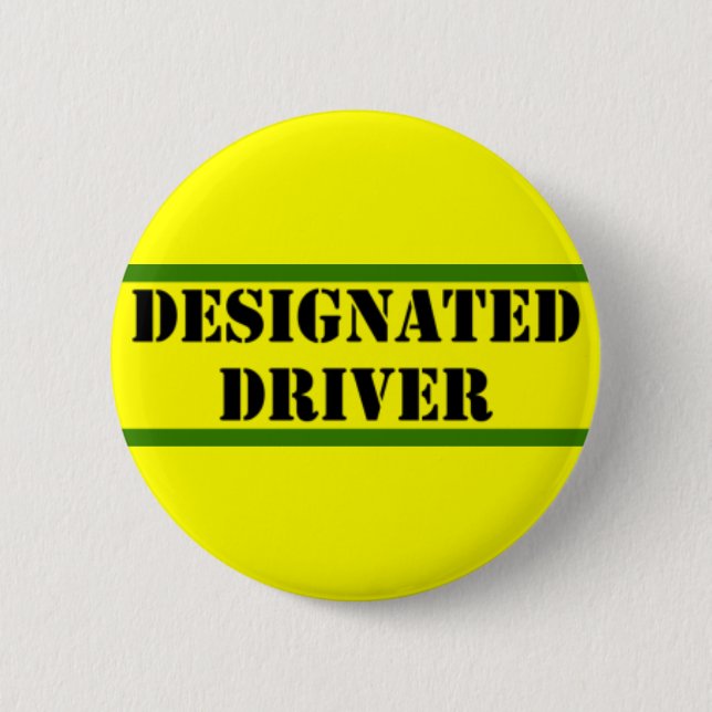 Designated Driver 6 Cm Round Badge (Front)