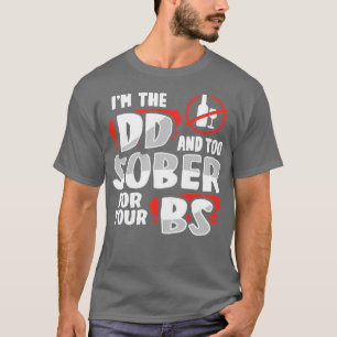 Designated Driver Design for Driving Volunteer  T-Shirt