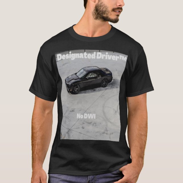 Designated Driver Dodge Challenger T-Shirt (Front)