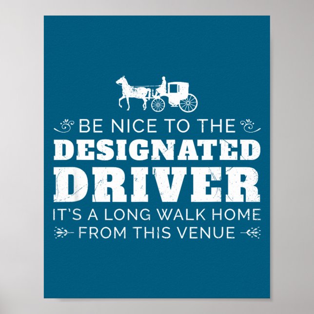 Designated Driver Horse Carriage Funny Men Women Q Poster (Front)