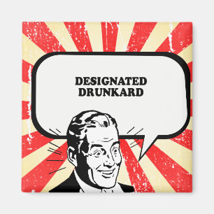 DESIGNATED DRUNKARD T-shirt Magnet