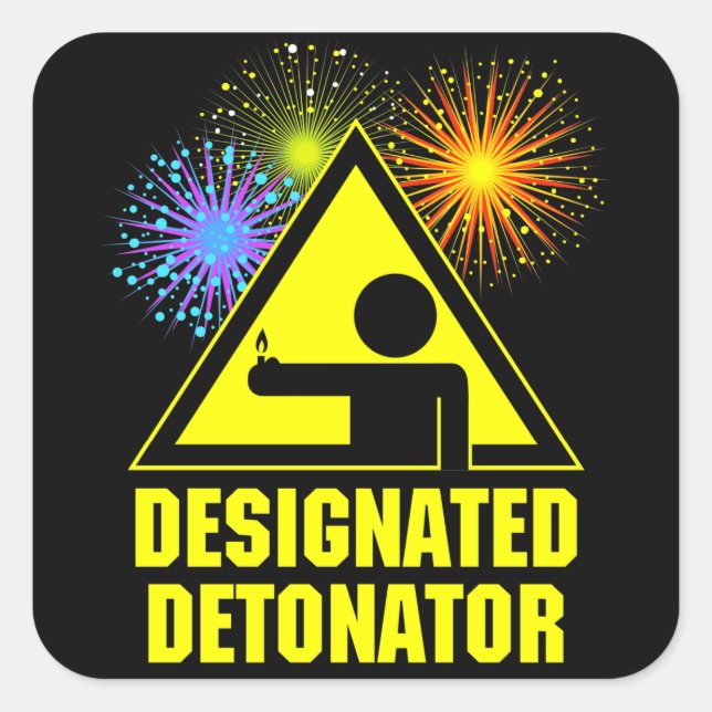 Designated Fireworks Detonator Square Sticker (Front)