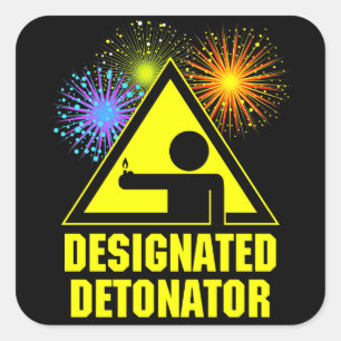 Designated Fireworks Detonator Square Sticker