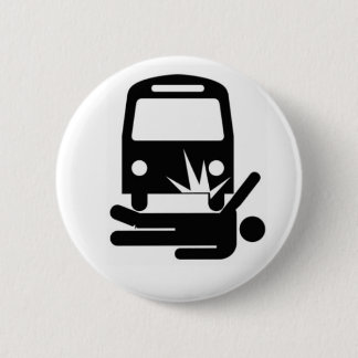 Designated Man Under The Bus 6 Cm Round Badge