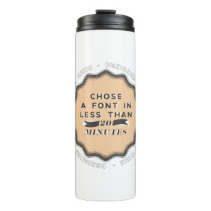 Designer Wins - Font Thermal Tumbler