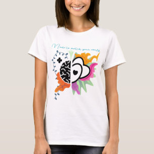 Designs for Every Personality and Passion T-Shirt
