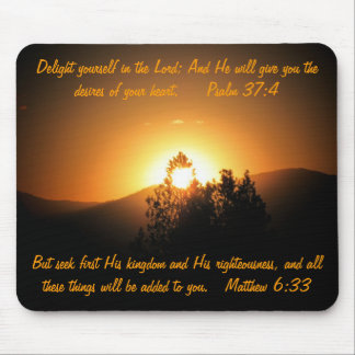 Desires of your heart Psalms and Matthew Mouse Pad