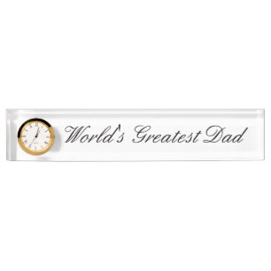 Desk Nameplate with Clock- World's Greatest Dad