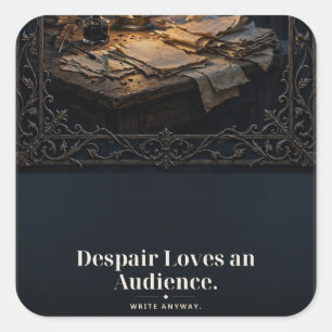 Despair Loves an Audience Lantern Tee Square Sticker