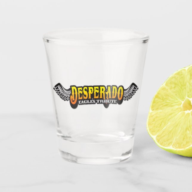 Desperado Eagles Tribute Shot Glass (Front)