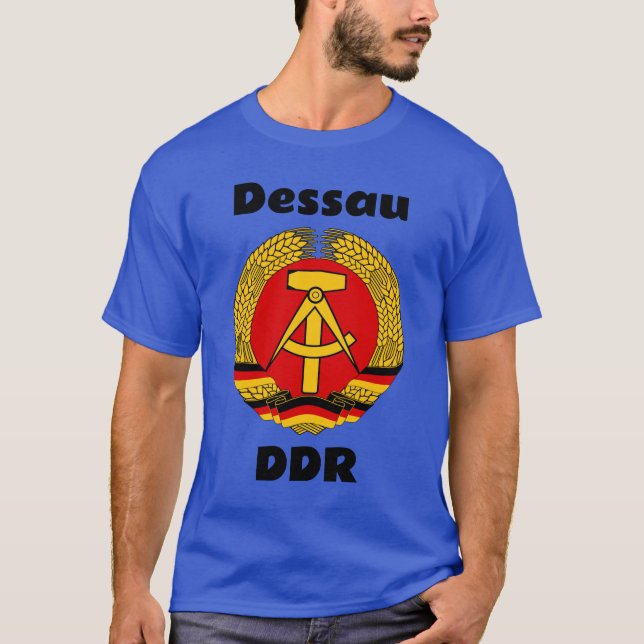 Dessau, DDR, Dessau, Germany (East German Ossi) T-Shirt (Front)