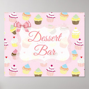 Dessert Bar Sign Pink Cute Cupcakes Poster