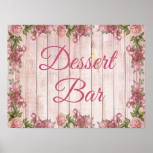 Dessert Bar Sign Pink Pretty Roses Floral Poster