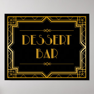 Dessert Bar Wedding Sign   Gatsby Art Deco