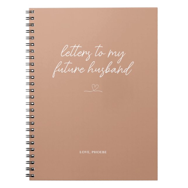 Dessert Sand Letters to My Future Husband Notebook (Front)