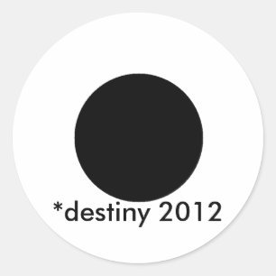 *destiny 2012 BlackcSqCircleTrans-3 Classic Round Sticker
