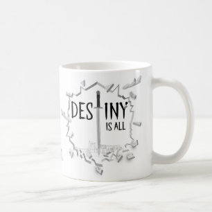 Destiny is All Hole in the Wall Mug