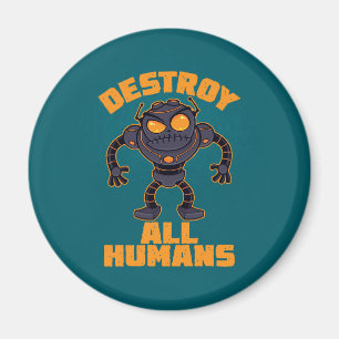Destroy All Humans Angry Robot Magnet