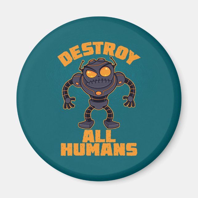 Destroy All Humans Angry Robot Magnet (Front)