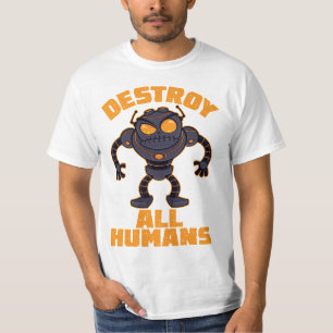 Destroy All Humans Angry Robot T-Shirt