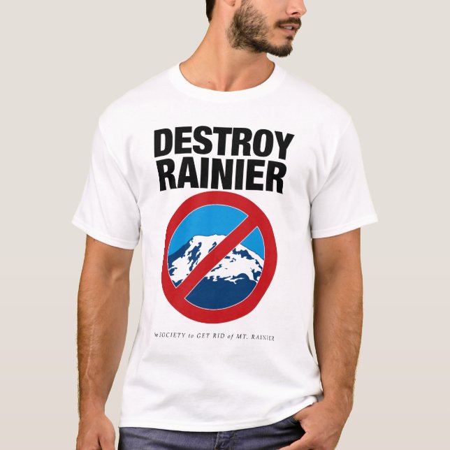 Destroy Rainier Shirt (Front)