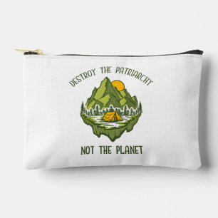 Destroy The Patriarchy Not The Planet Accessory Pouch